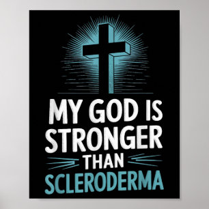 Min Gud är starkare än Scleroderma Poster