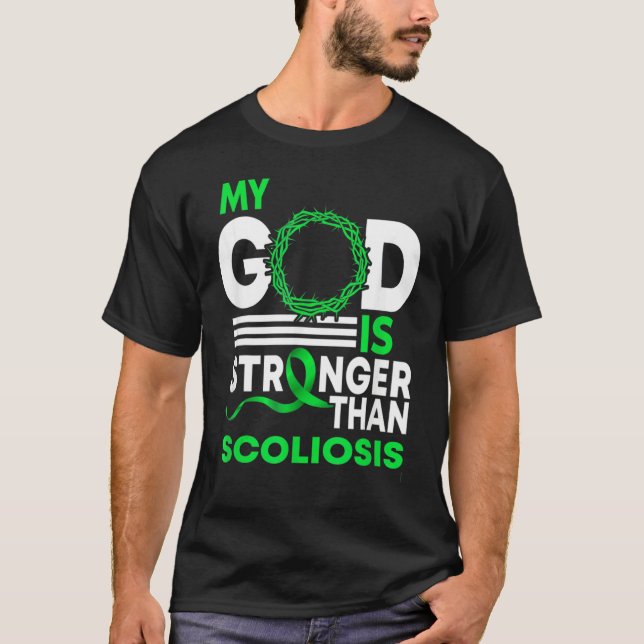 Min Gud är starkare än skoliosmedvetandet... T Shirt (Framsida)
