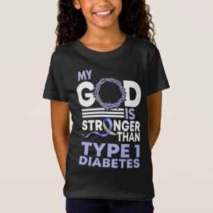 Min Gud är starkare än typ 1-diabetesmedvetande T Shirt