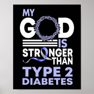 Min Gud är starkare än typ 2-diabetesmedvetande Poster