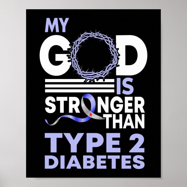 Min Gud är starkare än typ 2-diabetesmedvetande Poster (Framsidan)