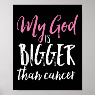Min Gud är större än cancermedvetande kristen Poster
