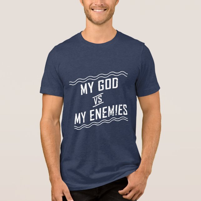 Min Gud mot mina fiender Christian Quote T Shirt (Framsida)