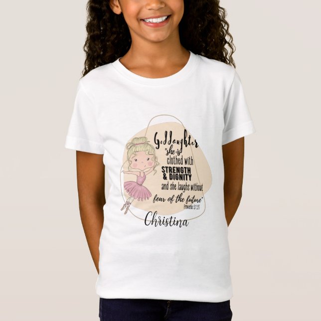 Min guddotter Ballerina Motivational Quote T Shirt (Framsida)