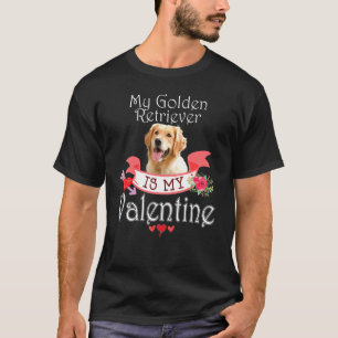 Min gyllene Hund är min Valentine Lycklig Cute T Shirt