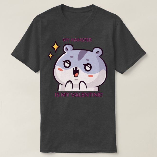 Min hamster är min valentina, lustiga valentines d t shirt (Design framsida)