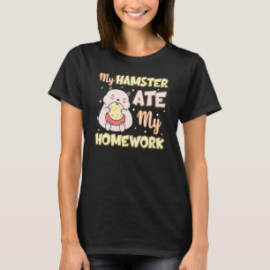 Min Hamster Ate Min hemläxhamster Pun T Shirt