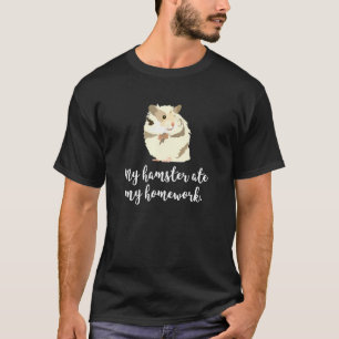 Min Hamster Ate Min hemläxhamster T Shirt