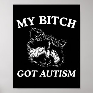 Min Har Autism Racoon Meme Sopor Panda Womens Mana Poster