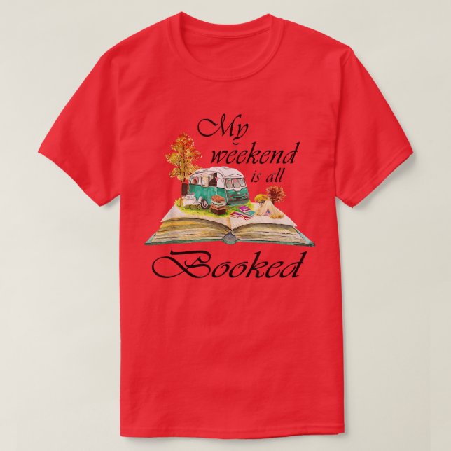 Min Helg är bokad i Bok Älskare T Shirt (Design framsida)