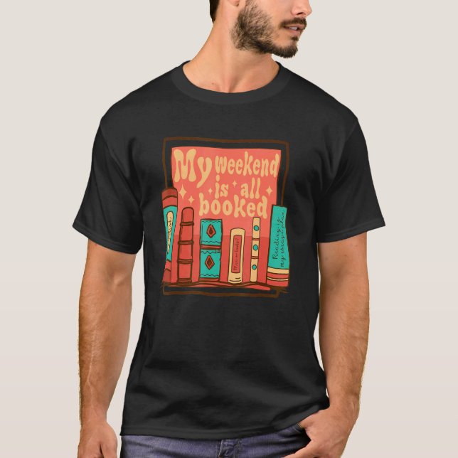 Min Helg är bokad i Bokar bokmask T Shirt (Framsida)