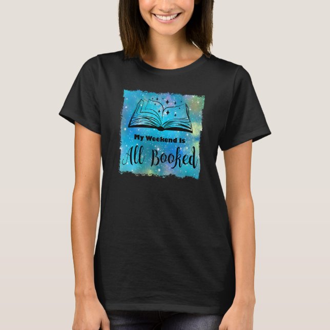 Min Helg är bokad läsare av Bok T Shirt (Framsida)