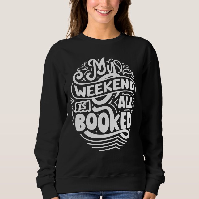Min helg är bokad t shirt (Framsida)
