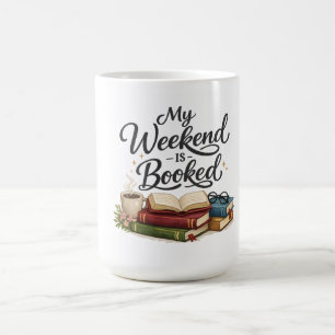 Min Helg är Helt Bokad Rolig Bok Kaffemugg