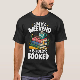 Min Helg Är Helt Bokad T Shirt