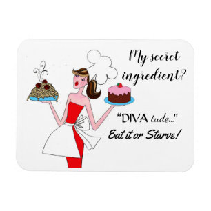 "Min hemliga ingrediens är DIVAtude!" Magnet