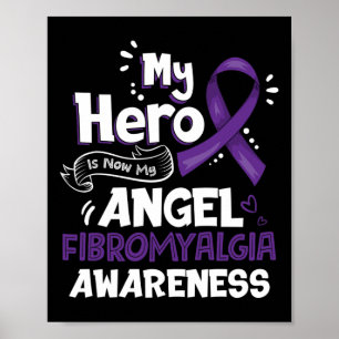 Min Hero är nu min andgel Fibromyalgia Awareness G Poster