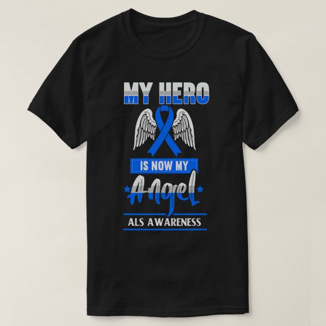 Min Hero är nu min ängel - ALS-medvetande T Shirt (Design framsida)
