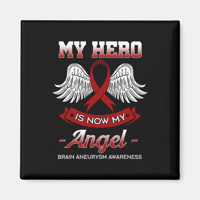 Min Hero är nu min ängel Brain Aneurysm Awareness  Magnet (Framsidan)