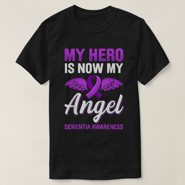 Min Hero är nu min ängel Dementia Awareness Alzhei T Shirt (Design framsida)
