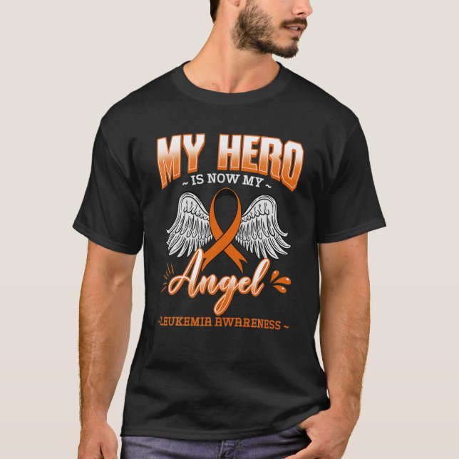Min Hero är nu min angel Leukemi Bone Marrow Hemat T Shirt (Framsida)