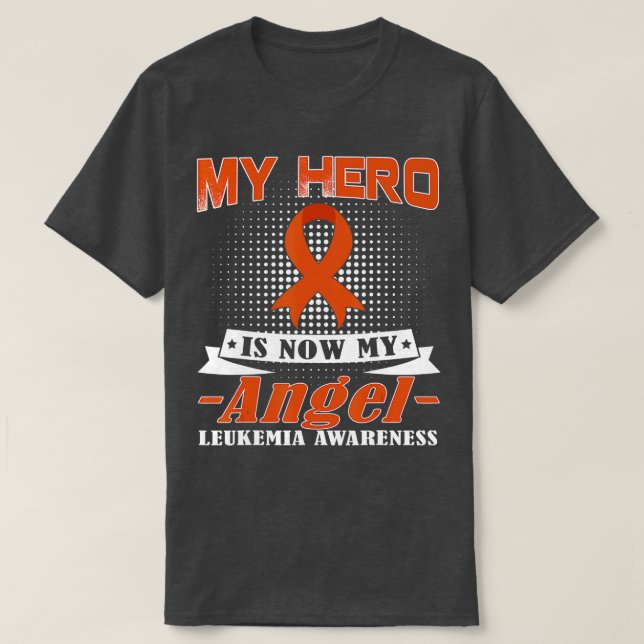 Min Hero är nu min angel Leukemi-medvetandegrad S T Shirt (Design framsida)