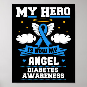 Min Hero är nu min angeldiabetes Blue Diabetic Ket Poster