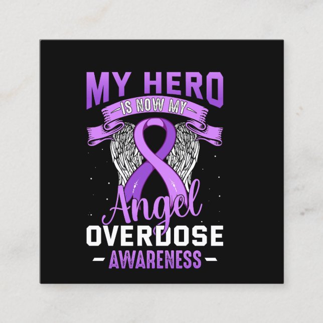 Min Hero är nu My Angel överdoseringsmedvetandestö Fyrkantigt Visitkort (Framsida)