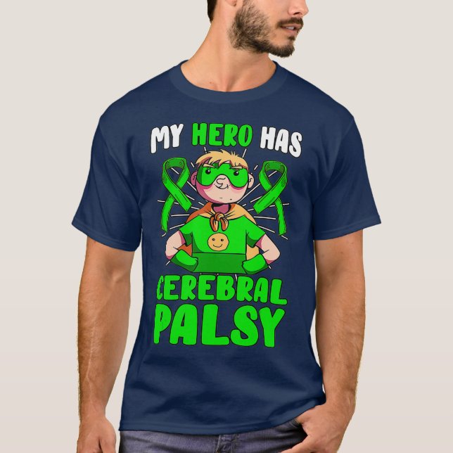 Min Hero har Cerebral Palsy Patient CP Grönt T Shirt (Framsida)