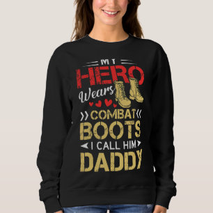 Min Hero Wears Combat Boots jag kallar honom pappa T Shirt