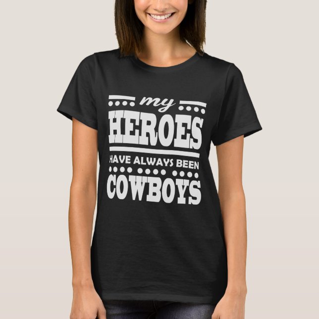MIN HEROES HAR ALLTID VARIT COWBOYS T-SHIRT (Framsida)