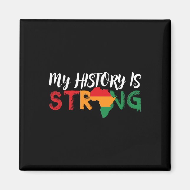 Min historia är stark afrikansk karta svarta histo magnet (Framsidan)