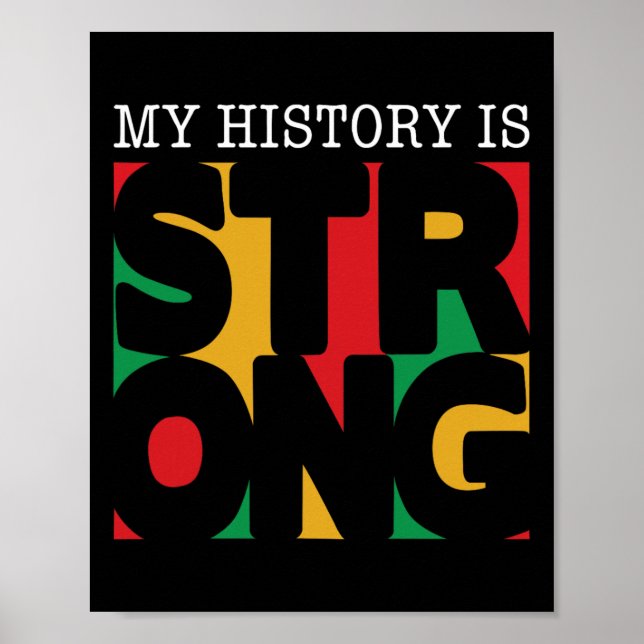 Min historia är stark Svarta historiemånaden afrik Poster (Framsidan)