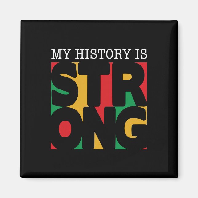 Min historia är stark Svarta människors historia m Magnet (Framsidan)