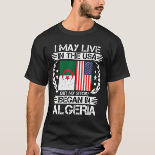 Min historia började i Algeriet T Shirt