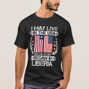 Min historia började i Liberia T Shirt