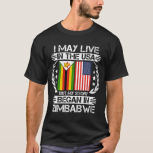 Min historia började i Zimbabwe T Shirt