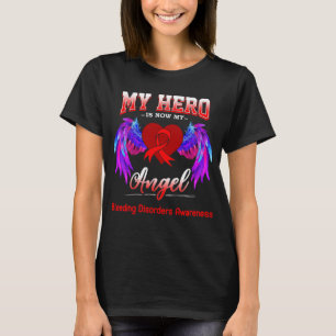Min hjälte är nu min ängel Blödningsrubbningar T Shirt