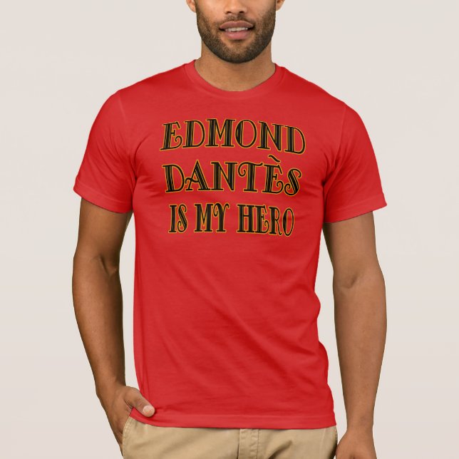 Min hjälte, Edmond Dantes Tee Shirt (Framsida)