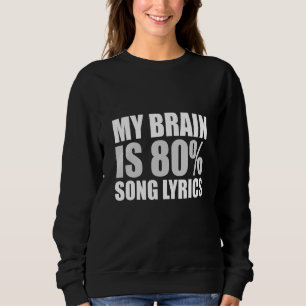 Min hjärna är 80 procent Sång T Shirt