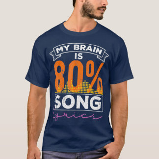 Min hjärna är 80 sång, musiklämmelodi t shirt