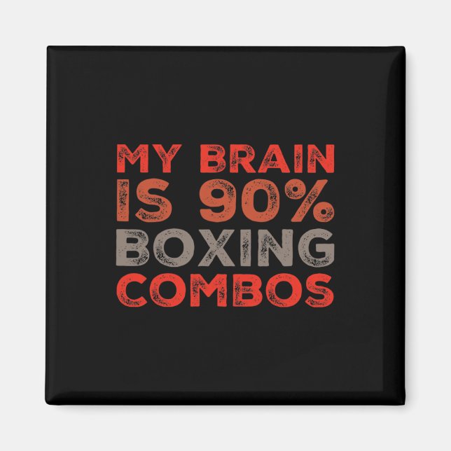 Min hjärna är 90% boxing Combos Boxers Kärlek Bo Magnet (Framsidan)