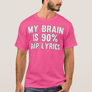 Min hjärna är 90 Rap-bokstäver T Shirt