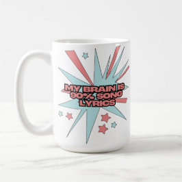Min hjärna är 90% sångtexter – rolig retro popkons kaffemugg