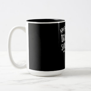 Min hjärna är 95 brevsortstexter. Två-Tonad mugg