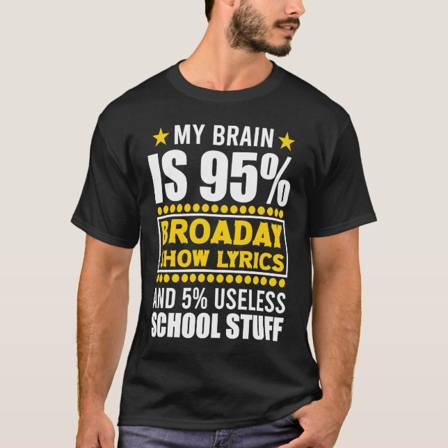 Min hjärna är 95 Broadway Lyric Theater. T Shirt (Framsida)