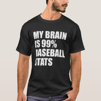Min hjärna är 99 baseball Stats Coach Catcher Pitc T Shirt