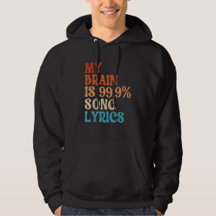 Min Hjärna är 99 Sångtexter Retro Musik 1 Hoodie