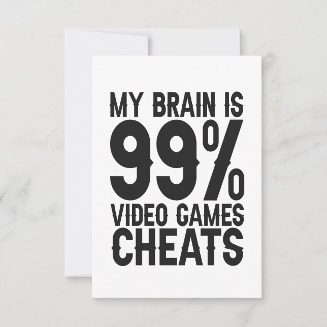 Min hjärna är 99 videospel Cheats Funny Gamer Gift Tack Kort (Framsida)
