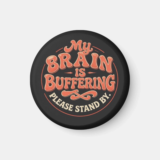Min Hjärna Bufferar Vänligen Stå Vid Tote Bag Magnet (Framsidan)